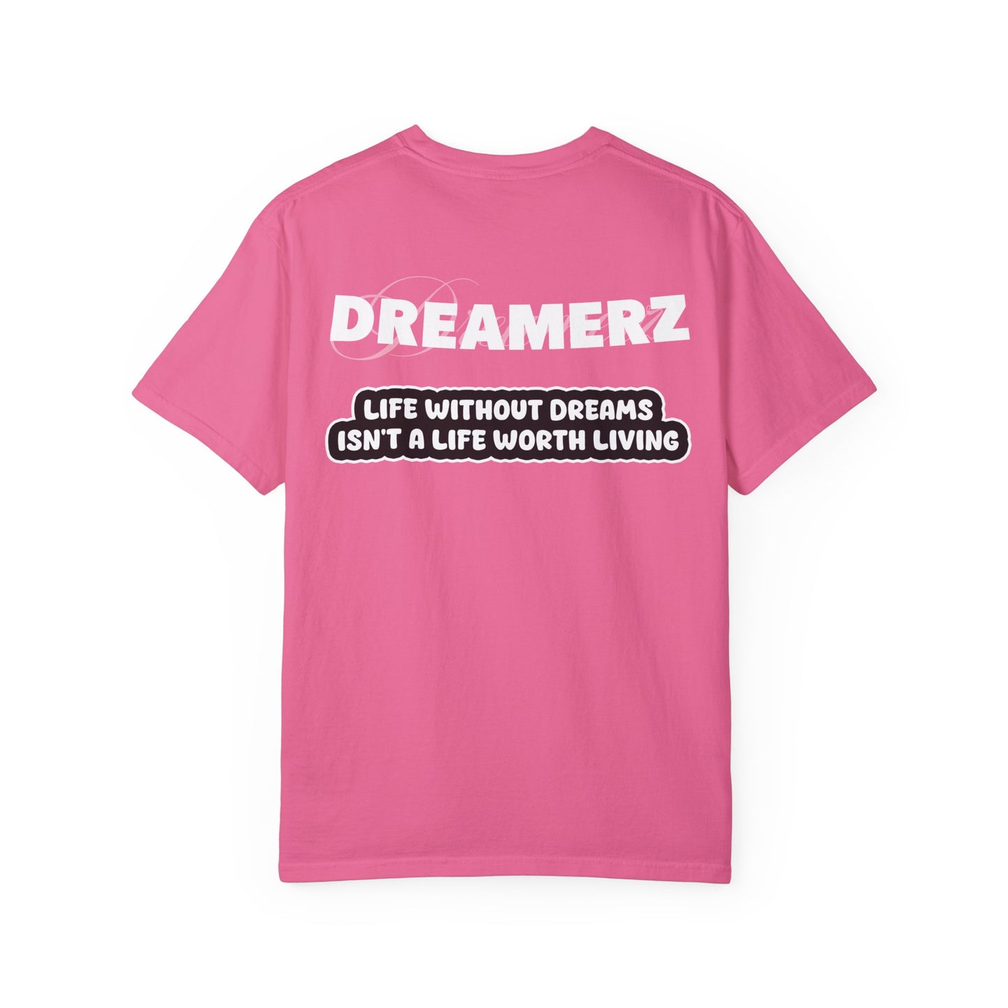 Dreamerz T-Shirt